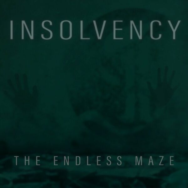 Insolvency - The Endless Maze [single] (2022)