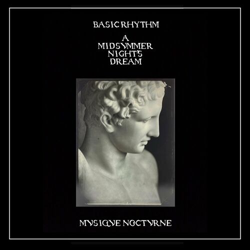  Basic Rhythm - A Midsummer Night's Dream (2023) 