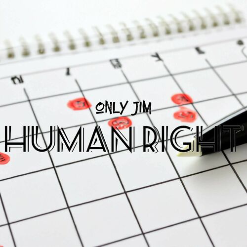  Only Jim - Human Right (2023) 