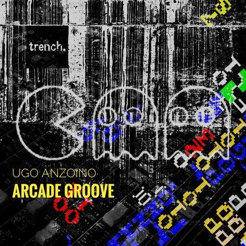  Ugo Anzoino - Arcade Groove (2024) 