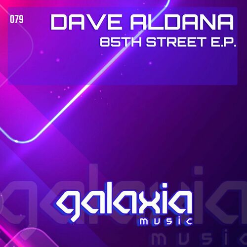  Dave Aldana - 85th Street (2024) 