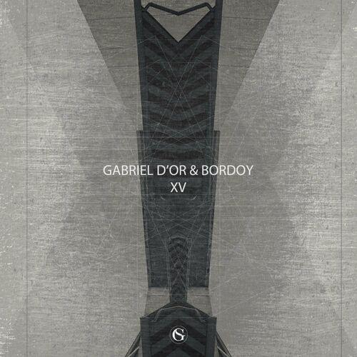  Gabriel D'or & Bordoy - XV (2023) 