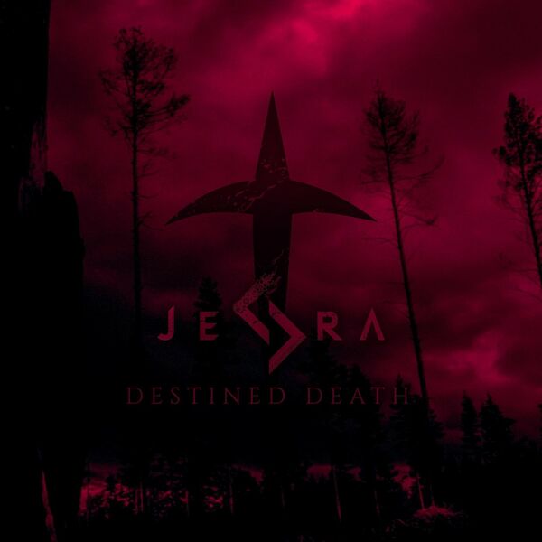 Jera - Destined Death [single] (2022)