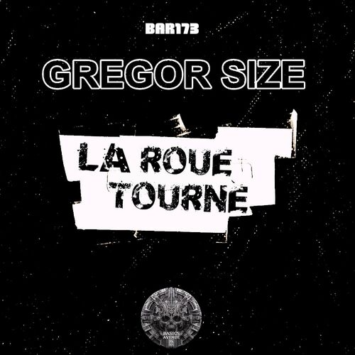  Gregor Size - La Roue Tourne (2024) 