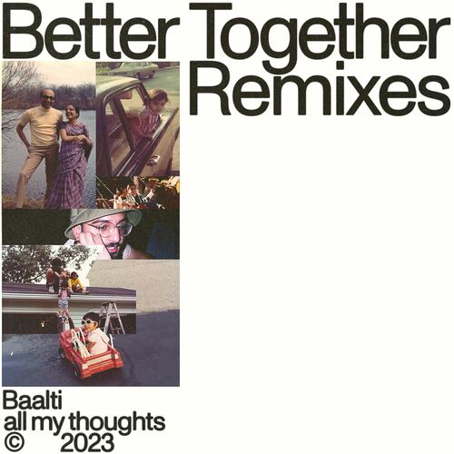  Baalti - Better Together (Remixes) (2023) 