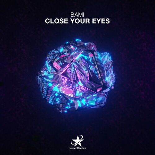  BAMI - Close Your Eyes (2023) 