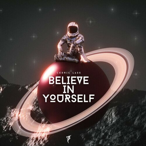  Cedric Lass - Believe in Yourself (2023)  500x500-000000-80-0-0