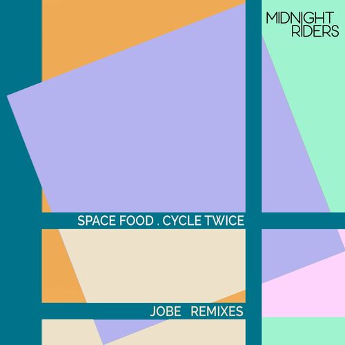  Space Food - Cycle Twice Incl. Jobe Remixes (2023) 