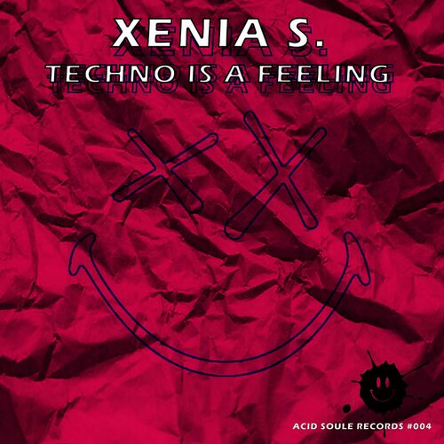  Xenia S. - Techno Is a Feeling (2023) 