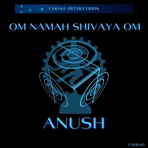 Anush - Om Namah Shivaya Om (2024)