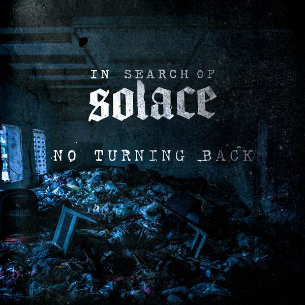 In Search of Solace - No Turning Back [single] (2022)