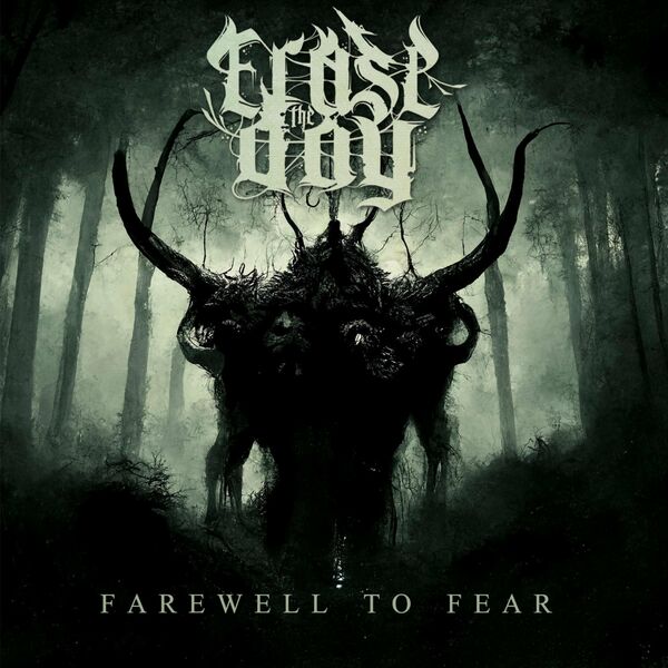 Erase The Day - Farewell To Fear [single] (2023)
