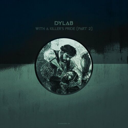  Dylab - With A Killer's Pride (Part 2) (2023) 