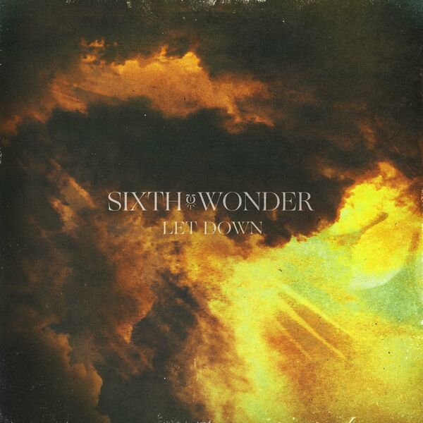 Sixth Wonder - Let Down [single] (2023)