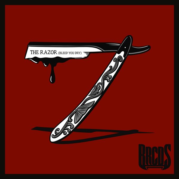 BRCDS - The Razor (Bleed You Dry) [single] (2024)
