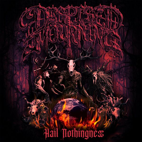 Despised Mourning - Hail Nothingness [EP] (2024)