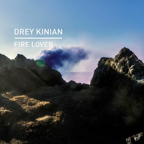  Drey Kinian - Fire Lover (2023) 