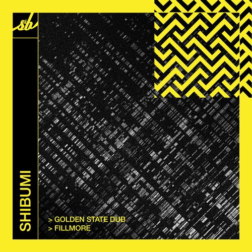  Shibumi - Golden State Dub / Fillmore (2023) 