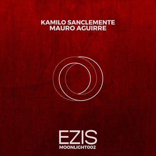  Kamilo Sanclemente & Mauro Aguirre - Ezis (2023) 