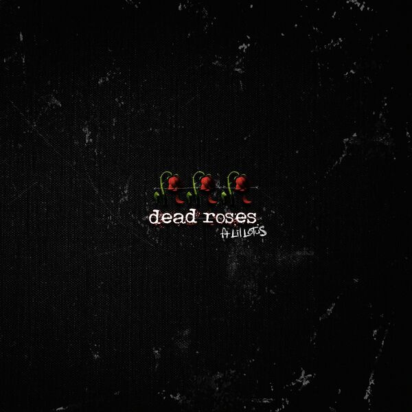 Slit - dead roses [single] (2022)