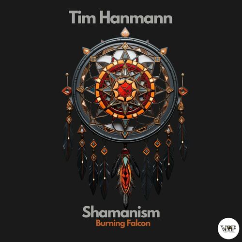  Tim Hanmann - Shamanism (2023) 