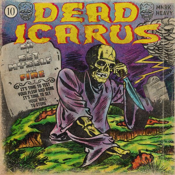 Dead Icarus - So I Set Myself On Fire [single] (2023)
