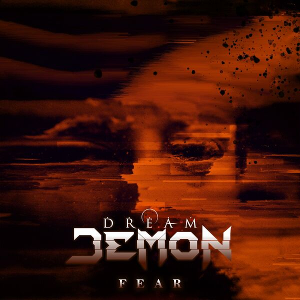 Dream Demon - F.E.A.R [single] (2022)