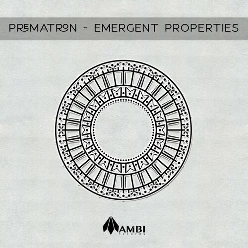  Prematron - Emergent Properties (2023) 