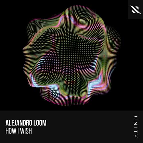 Alejandro Loom - How I Wish (2023) 