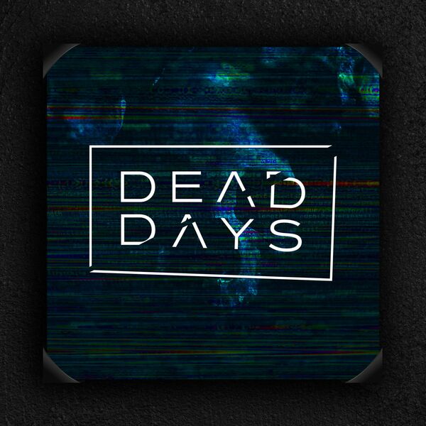 Dead Days - Doom & Gloom [single] (2021)