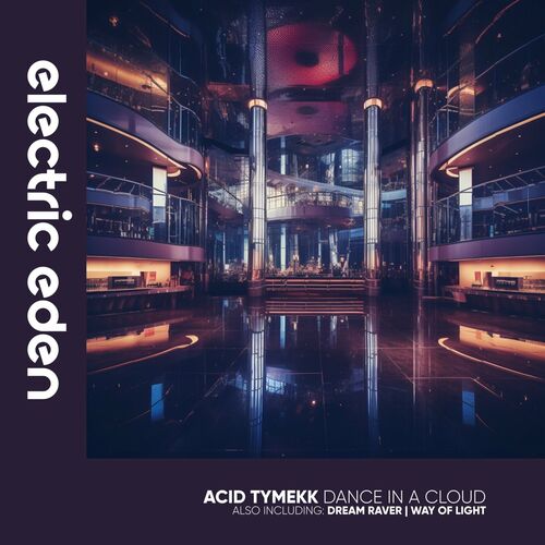  Acid Tymekk - Dance in a Cloud (2023) 