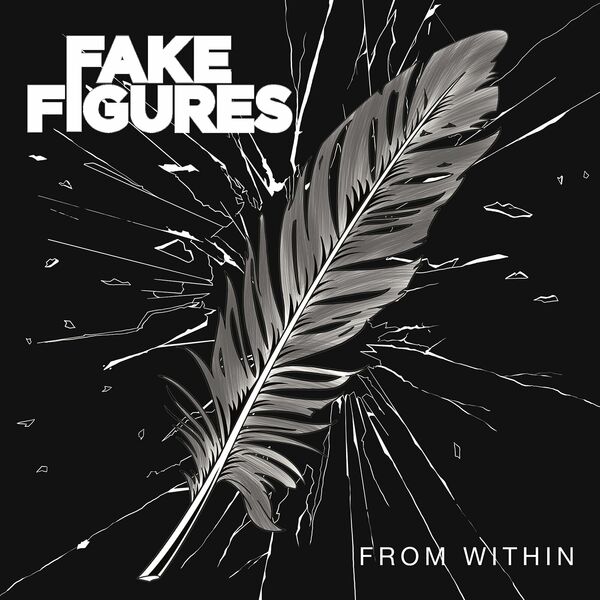 Fake Figures - From Within [EP] (2023)