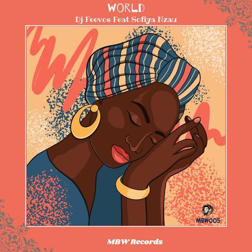  DJ Feevos feat. Sofiya Nzau - World (2023) 