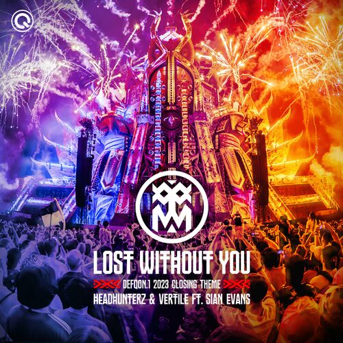  Headhunterz & Vertile Ft. Sian Evans - Lost Without You (Defqon.1 2023 Closing Theme) (2023) 