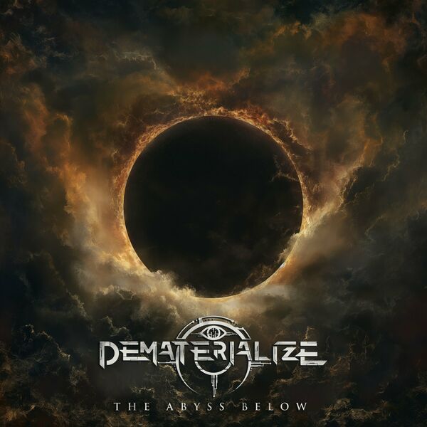 DEMATERIALIZE - The Abyss Below (2024)