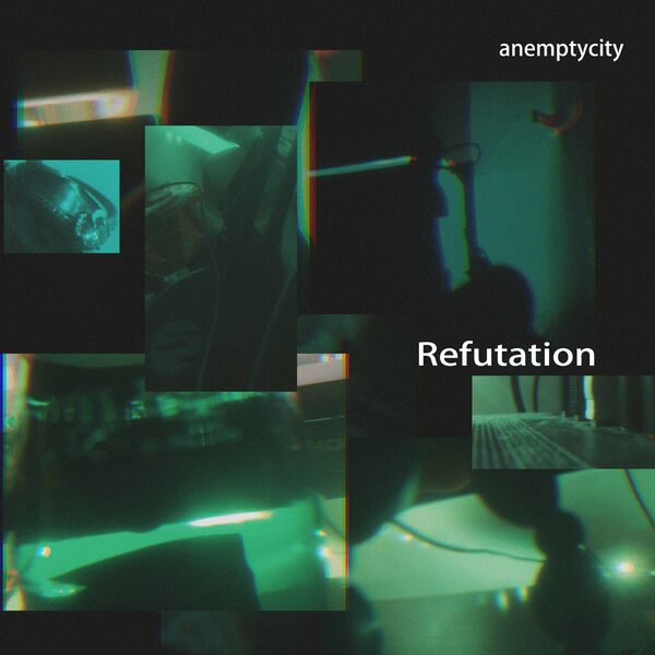 An Empty City - Refutation [single] (2021)