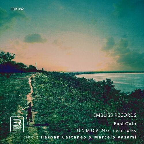  East Cafe - Unmoving (Remixes) (2024) 