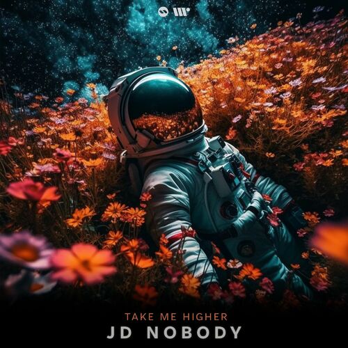  JD Nobody - Take Me Higher (2023) 