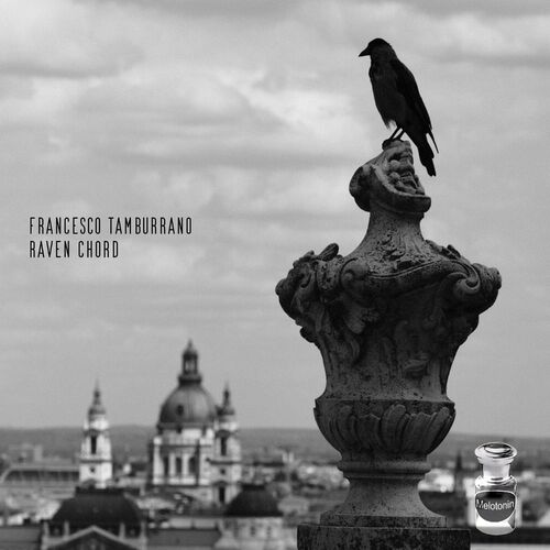  Francesco Tamburrano - Raven Chord (2024) 