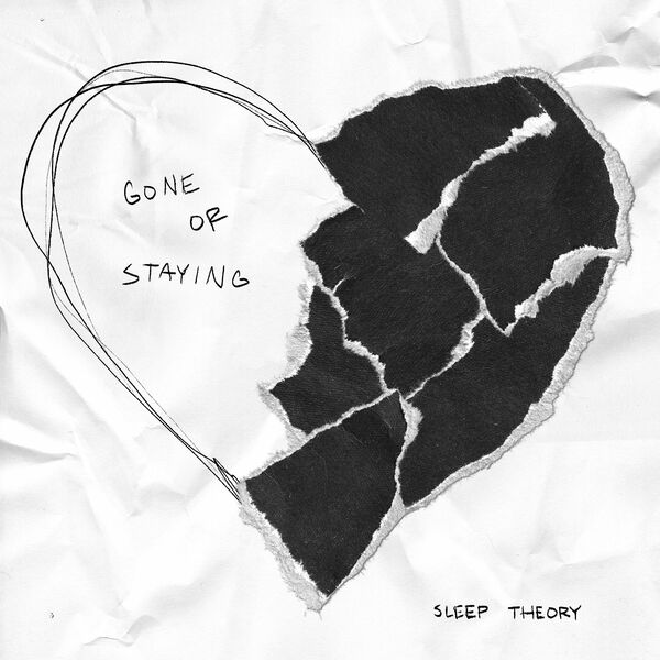 Sleep Theory - Gone or Staying [single] (2023)