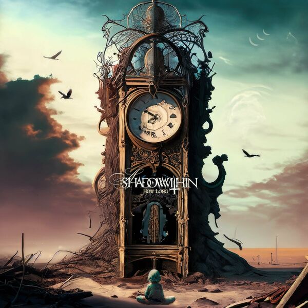 A Shadow Within - How Long [single] (2023)