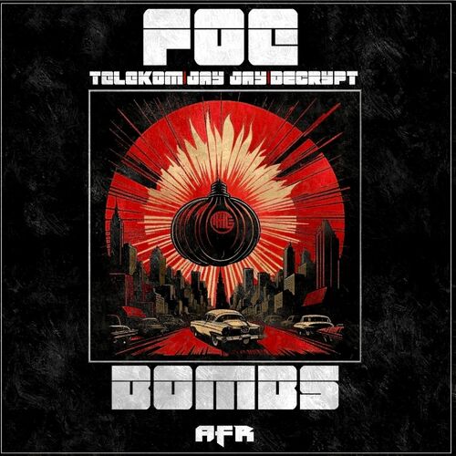  Fo&#233; & Decrypt - Foe Bombs (2023) 