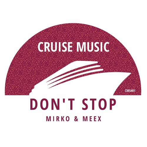 Mirko & Meex - Don't Stop (2024)