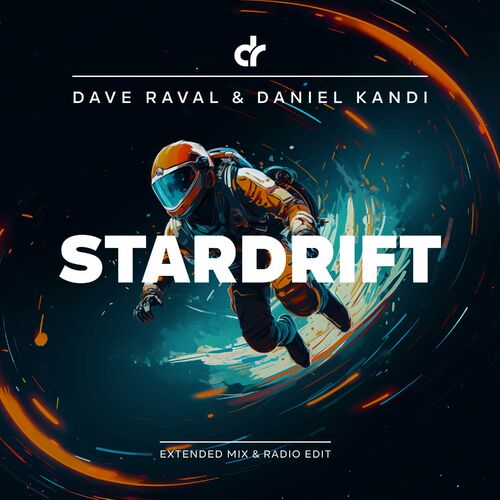  Dave Raval & Daniel Kandi - Stardrift (2023) 