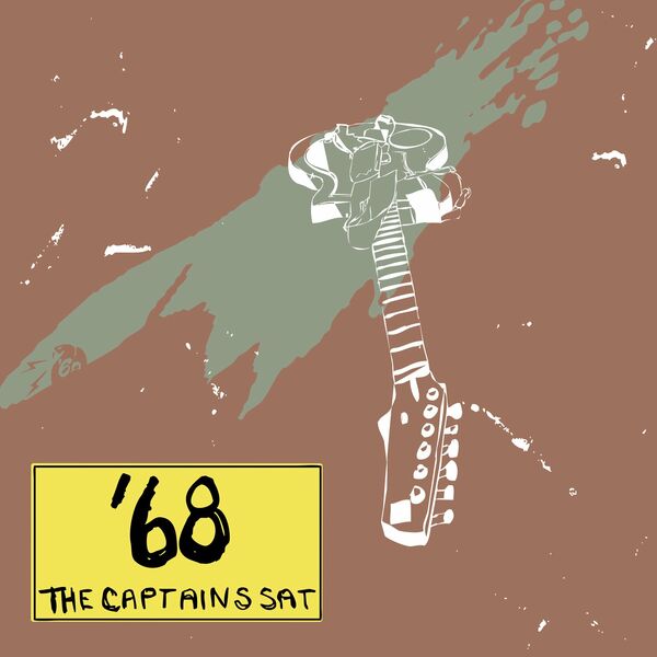 ‘68 - The Captains Sat [single] (2023)
