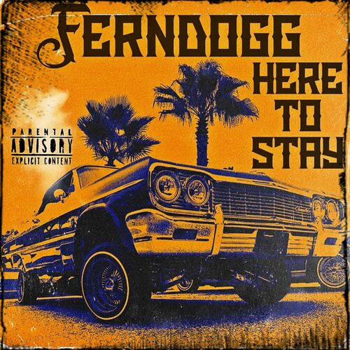  Ferndogg - Here To Stay (2023) 