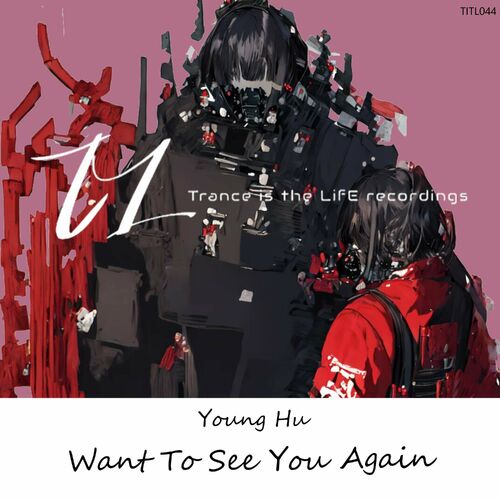  Young Hu - Want To See You Again (2023) 