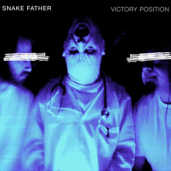 Snake Father - Victory Position [single] (2024)