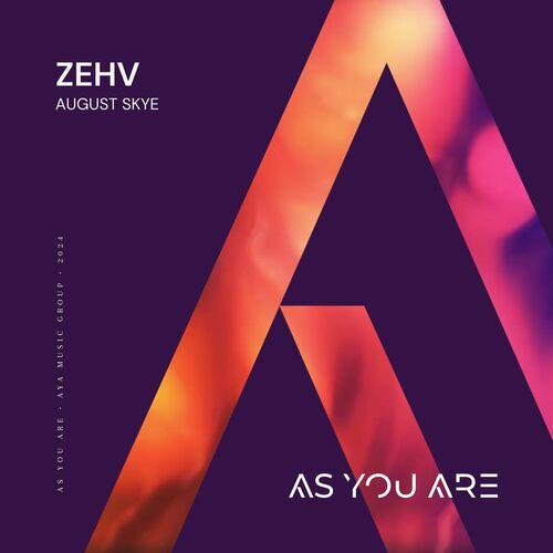 MP3:  Zehv - August Skye (2024) Онлайн