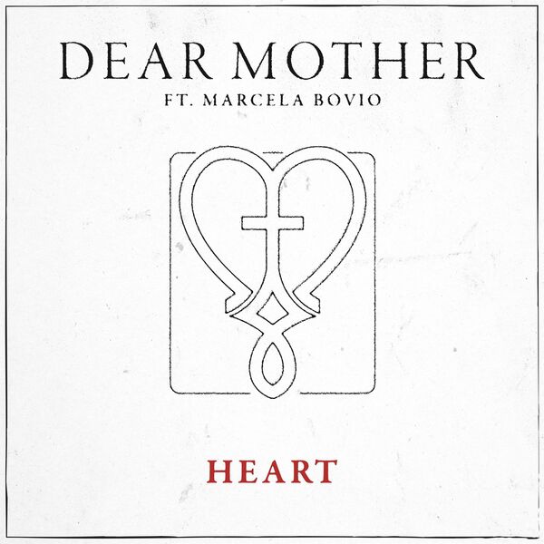 DEAR MOTHER - Heart [single] (2023)